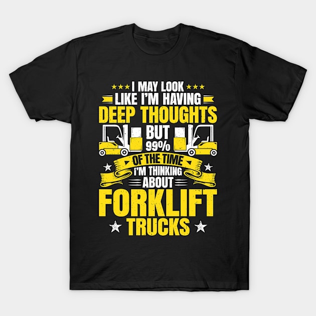 Forklift Operator Forklift Driver Forklift Truck T-Shirt by Krautshirts